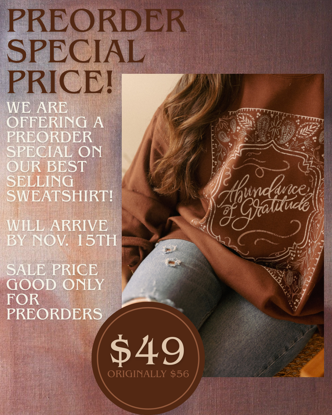**PREORDER** Abundance of Gratitude Sweatshirt (Small to XL)