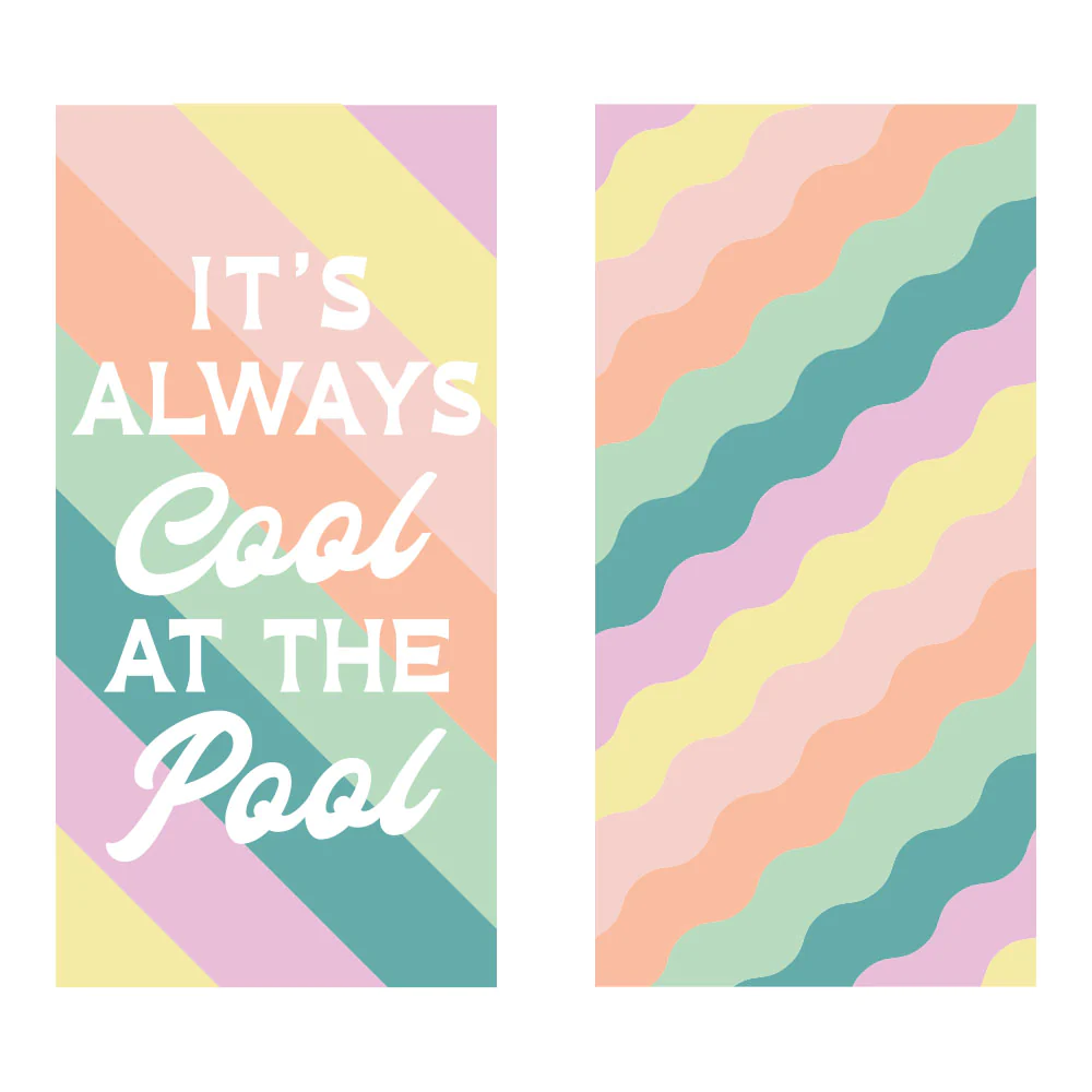It’s Always Cool at the Pool Quick Dry Towel