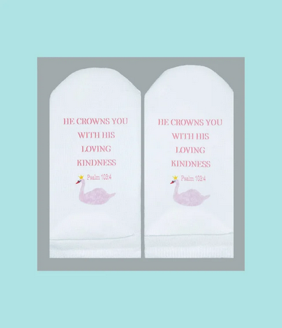 Standing on the Word Scripture Socks- He Crowns You Ps 103:4