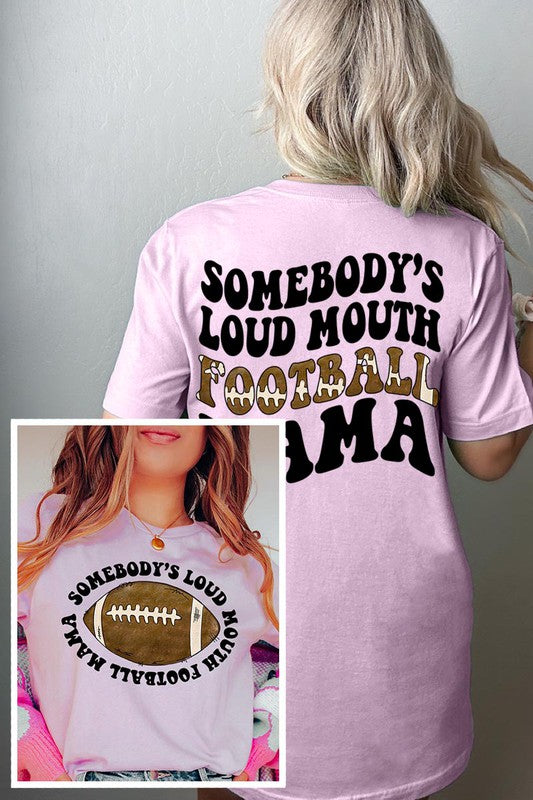 Somebody’s Loud Mouth Mama Graphic Tee