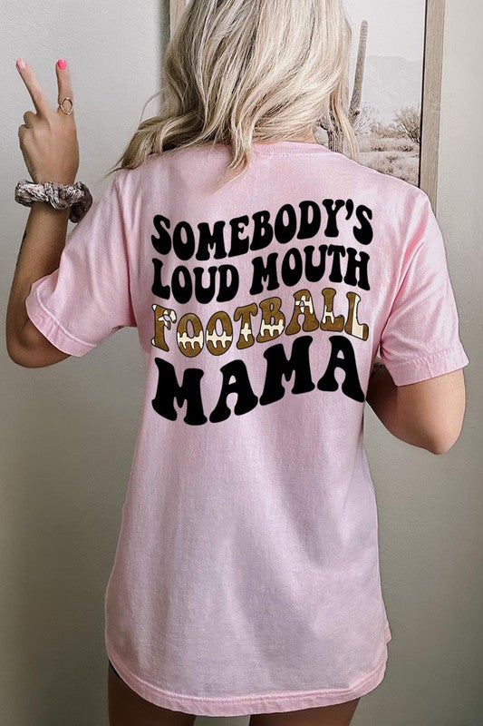 Somebody’s Loud Mouth Mama Graphic Tee