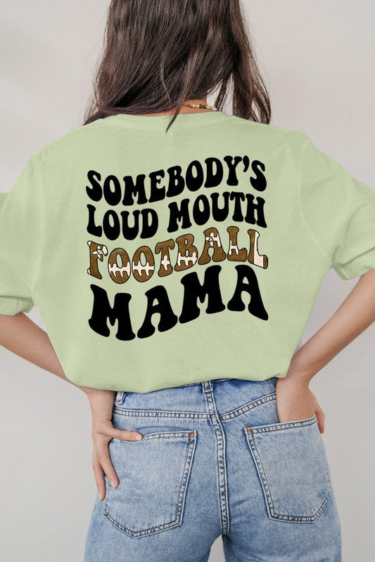 Somebody’s Loud Mouth Mama Graphic Tee