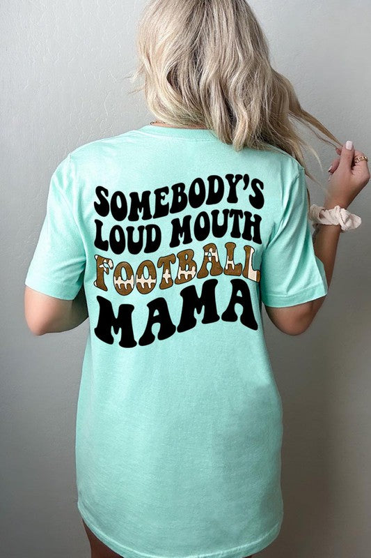 Somebody’s Loud Mouth Mama Graphic Tee