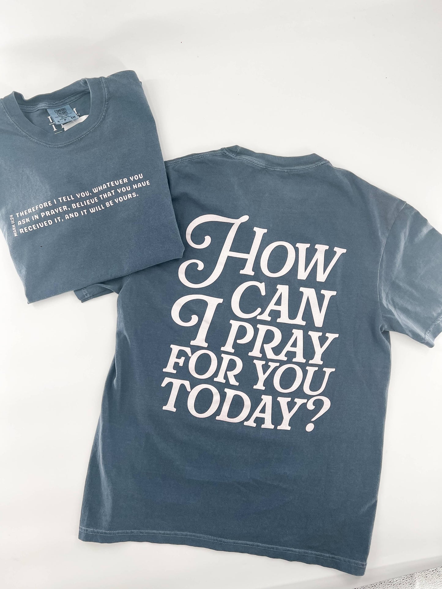How Can I Pray for You Tee