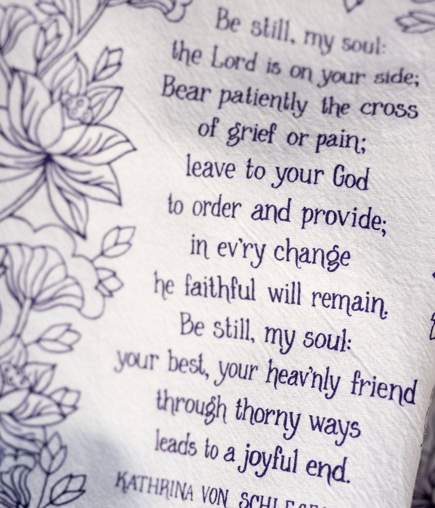 Be Still My Soul Hymn Tea Towel
