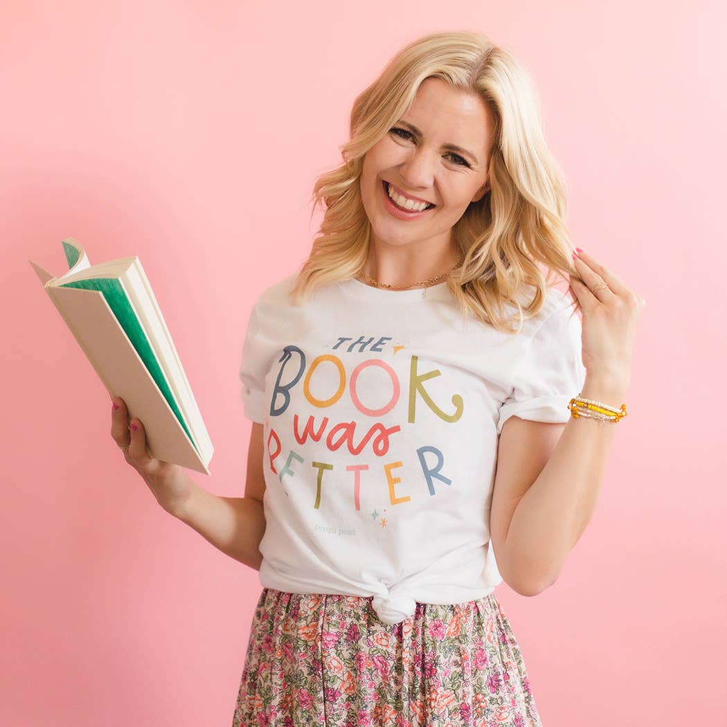 The Book Was Better Graphic Tee (Small to 2XL)