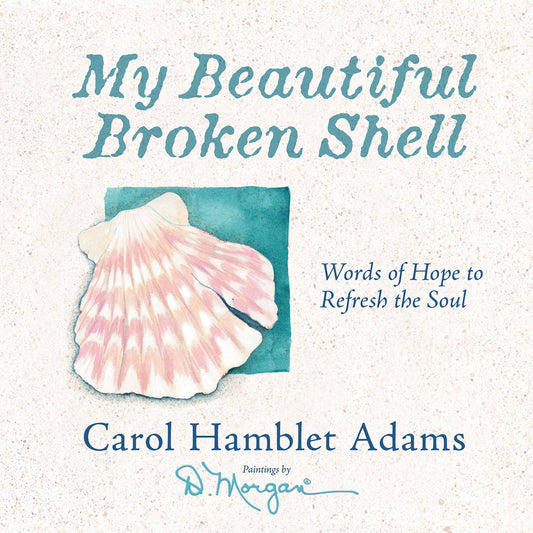 My Beautiful Broken Shell