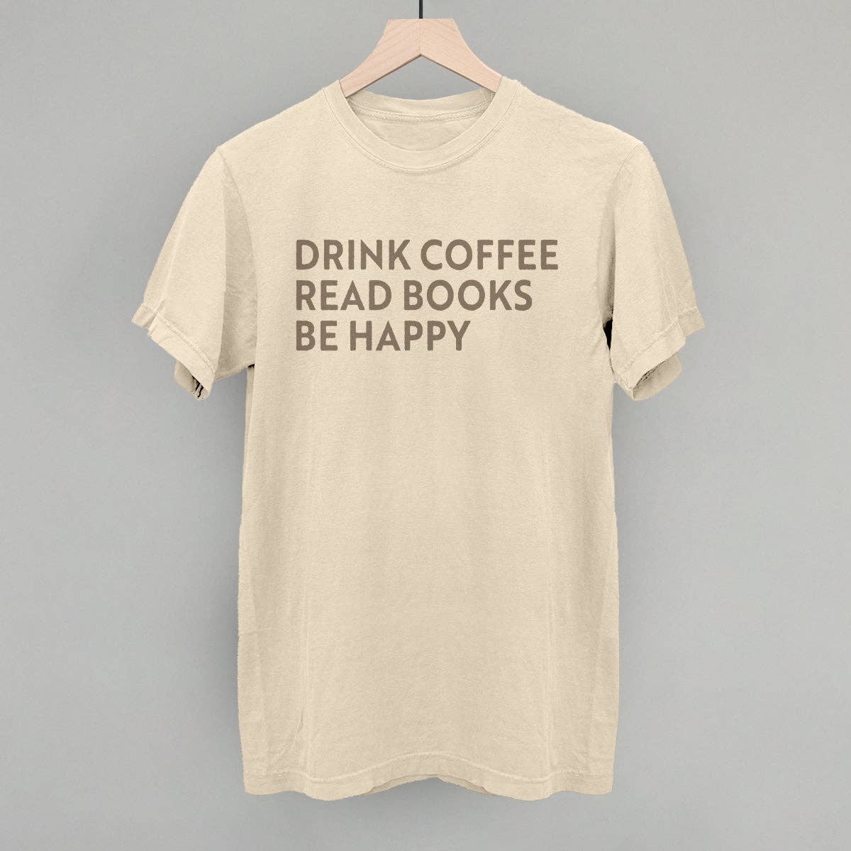 Drink Coffee Read Books Be Happy