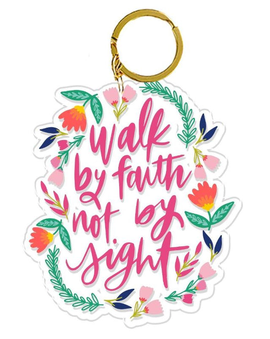 Walk by Faith Acrylic Keychain