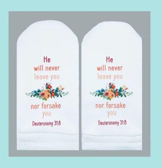 Standing on the Word Scripture Socks- He will Never Leave You Deut. 31:8