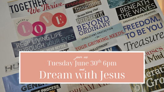 Dream with Jesus June 30th 6pm