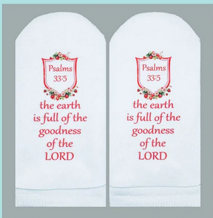 Standing on the Word Scripture Socks- The Earth is full of goodness- Psm 33:5