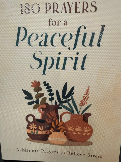 180 Prayers For a Peaceful Spirit