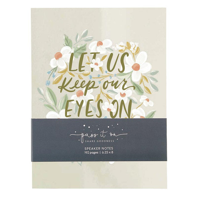 Keep Our Eyes on Jesus Speaker Notes Notebooks Set of 2