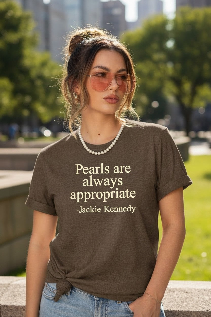 Pearls Are Always Appropriate Graphic Tee