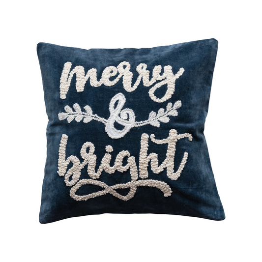 18" Square Cotton Velvet Pillow w/ Embroidered "Merry & Bright"