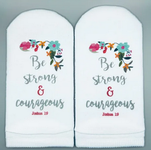 Standing on the Word Scripture Socks- Strong and Courageous Joshua 1:9