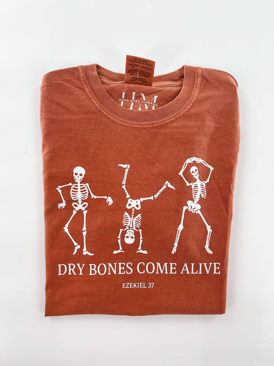 Dry Bones Come Alive Tee