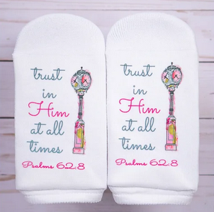 Standing on the Word Scripture Socks- Trust in Him Psalms 62:8