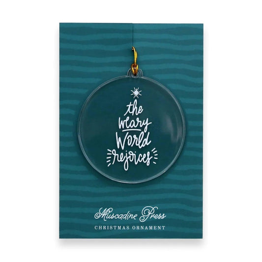 Weary World Rejoices Ornament